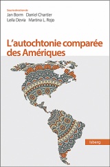 L' autochtonie comparée des Amériques